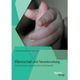 thumbnail image 1 of Elternschaft und Verantwortung : Kind sein zwischen Anspannung, Liebe und Geborgenheit (Paperback), 1 of 1