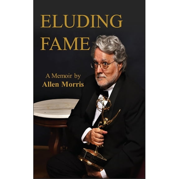 Eluding Fame, (Hardcover)