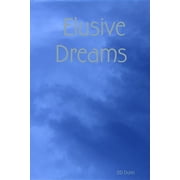 Elusive Dreams, Paperback