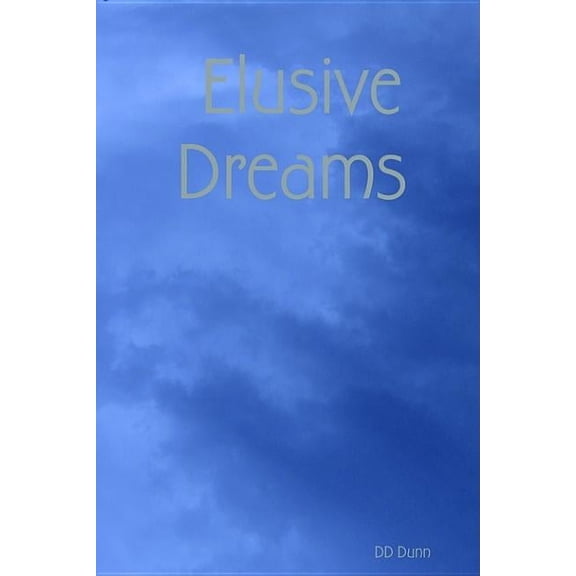Elusive Dreams, (Paperback)