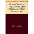 thumbnail image 1 of Pre-Owned Elusive Treasure: The Story of Early Archaeologists in the Americas (Paperback) 0684151243 9780684151243, 1 of 1