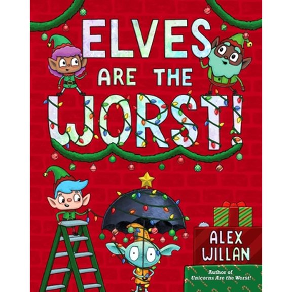 Pre-Owned Elves Are the Worst! (The Worst! Series), 9781665921794, 166592179X, Hardcover,