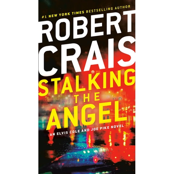 Elvis Cole and Joe Pike Novel Stalking the Angel: An Elvis Cole and Joe Pike Novel, Book 2, (Paperback)