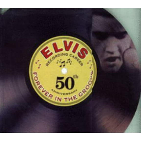 Pre-Owned Elvis Forever in the Groove: Recording Career 50th Anniversary (Hardcover) 0785383670 9780785383673