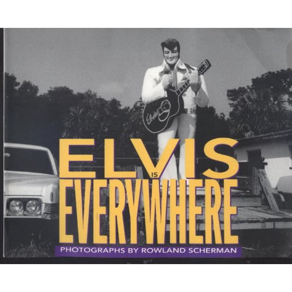 Pre-Owned Elvis Is Everywhere Hardcover