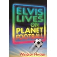 thumbnail image 1 of Elvis Lives on Planet Football, 1 of 1