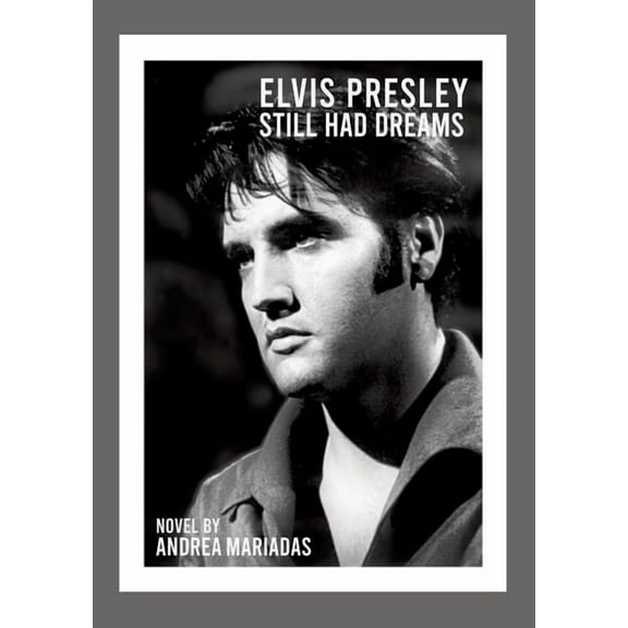 Elvis Presley still had dreams, (Paperback)