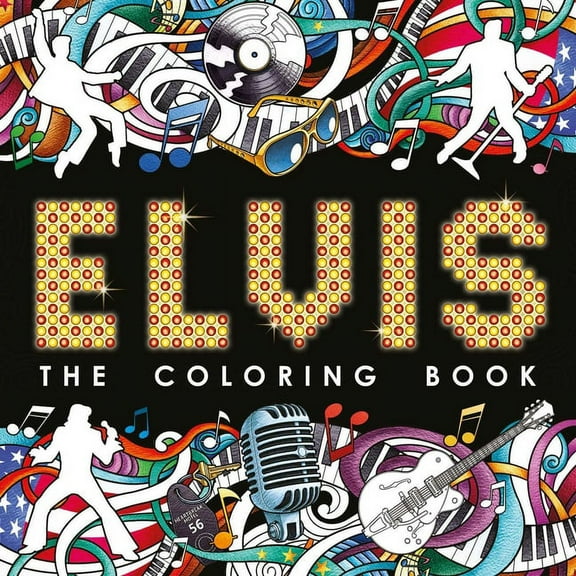 Elvis: The Coloring Book, (Paperback)
