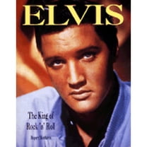 Pre-Owned Elvis: The King of Rock 'n' Roll (Hardcover) 0517160536 9780517160534