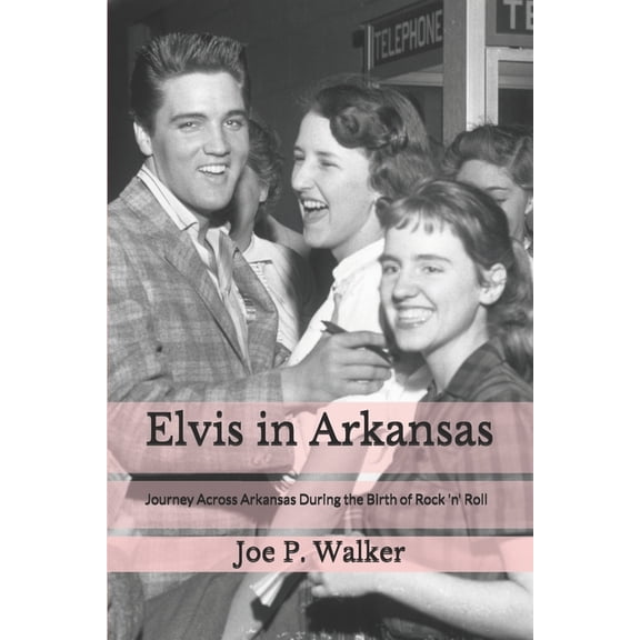 Elvis in Arkansas