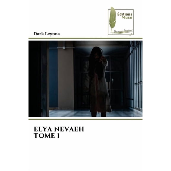 Elya Nevaeh Tome 1, (Paperback)