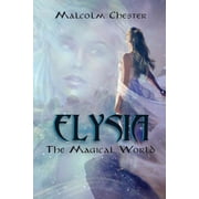 Elysia The Magical World, Paperback