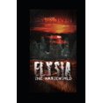 thumbnail image 1 of Elysia: The Wasteworld Elysia Chronicles Paperback 1798709066 9781798709061 Skye Sweven, 1 of 1