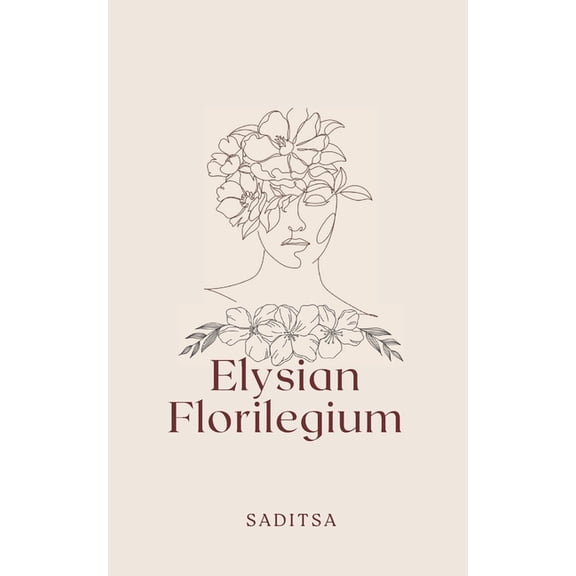 Elysian Florilegium, (Paperback)