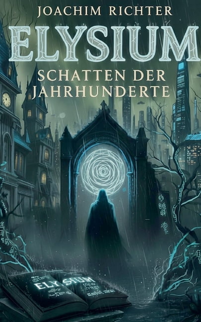 Elysium: Schatten der Jahrhunderte, (Paperback)