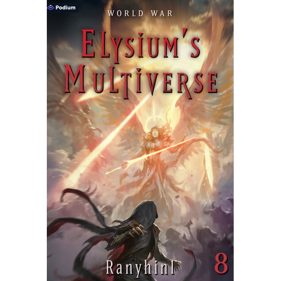 Elysium's Multiverse World War: An Apocalypse Litrpg, Book 8, (Paperback)