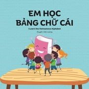 Em Học Bảng Chữ C i Vietnamese alphabets, 29 letters, uppercase and lowercase letters with pictures and words in Vietnamese and English. Perfect for kids that are learning Vietnames