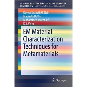 Em Material Characterization Techniques for Metamaterials, (Paperback)