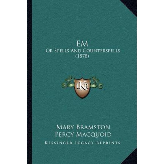 Em: Or Spells and Counterspells (1878) Paperback