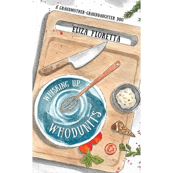 Em's B&b Mysteries Whisking up Whodunits, Book 1, (Paperback)