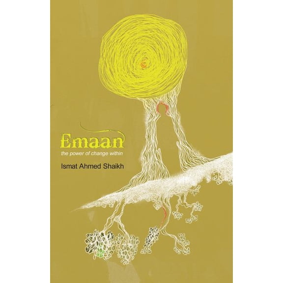 Emaan: The power of change within (Volume 1)