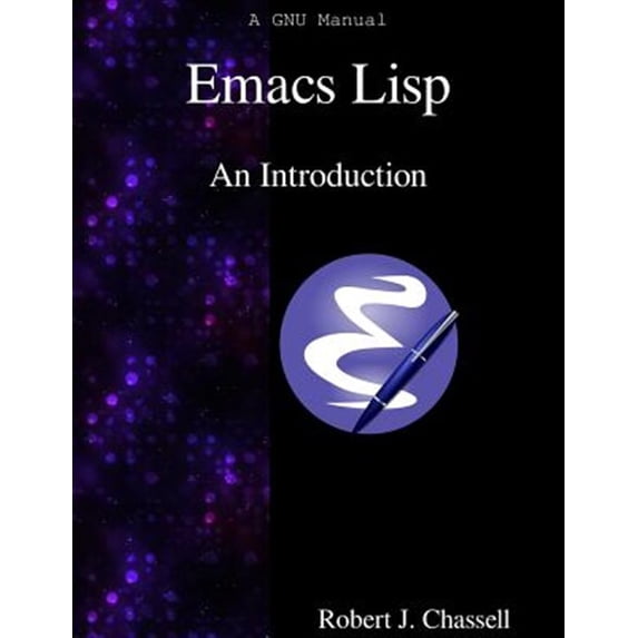 Emacs Lisp - An Introduction (Paperback)