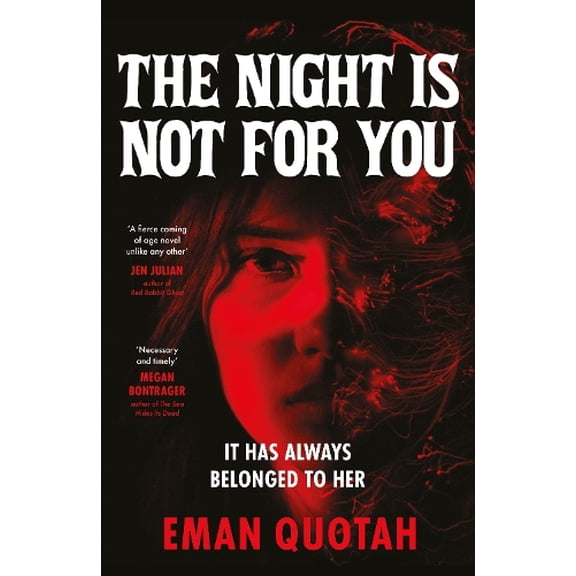 Eman Quotah The Night is Not For You (Hardcover)