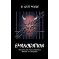 thumbnail image 1 of Emancipation: Releasing the Power of Spiritual Warfare in Evangelism (Paperback), 1 of 1