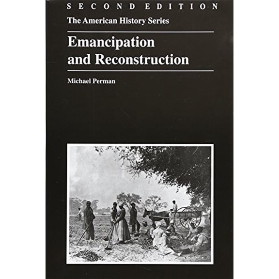 Pre-Owned Emancipation and Reconstruction (Paperback) 0882959956 9780882959955