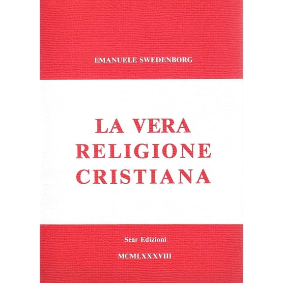 Emanuel Swedenborg La vera religione cristiana (Paperback)
