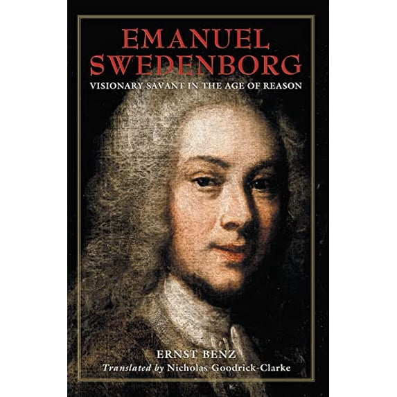 Pre-Owned Emanuel Swedenborg: Visionary Savant in the Age of Reason: 14 (Swedenborg Studies) Paperback