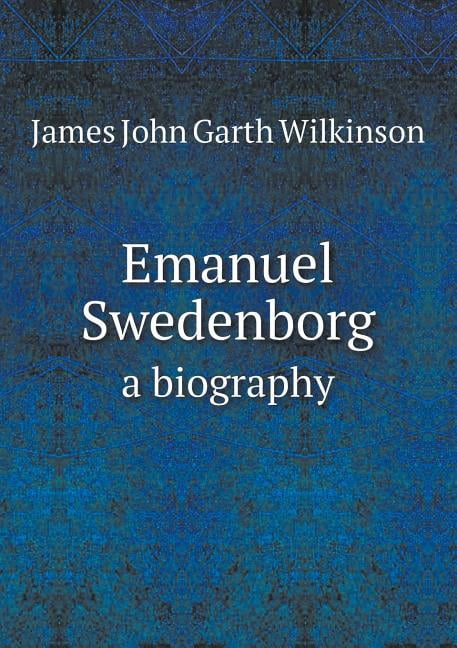 Emanuel Swedenborg a biography (Paperback)