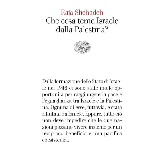 Emanuela Braida,Raja Shehadeh Che cosa teme Israele dalla Palestina? (Paperback)