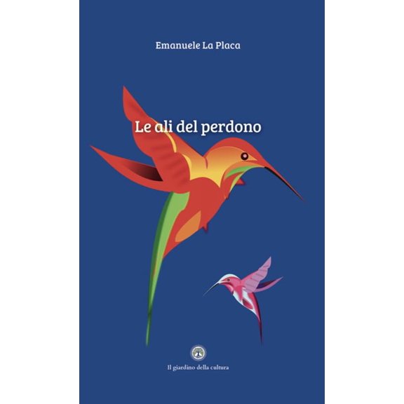 Emanuele La Placa Le ali del perdono (Paperback)