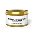thumbnail image 1 of Embalmer Future Student Tin Candle Gifts Funny Home Office Decor, 1 of 6