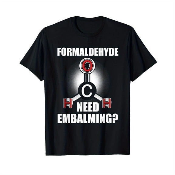 Embalming tshirt - Funny Science shirt - Formaldehyde T-Shirt
