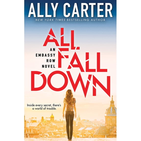 Embassy Row All Fall Down (Embassy Row, Book 1): Volume 1, Book 1, (Paperback)