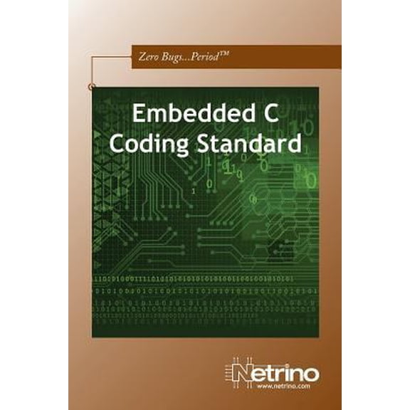 Pre-Owned Embedded C Coding Standard (Paperback) 1442164824 9781442164826