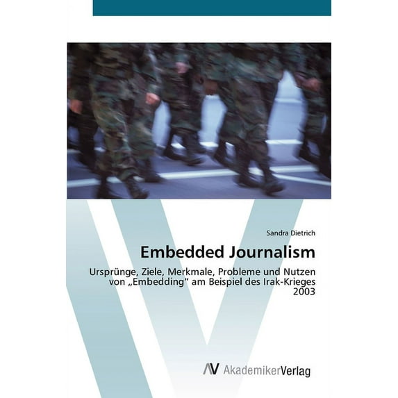 Embedded Journalism (Paperback)