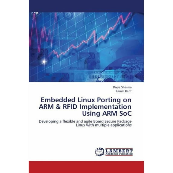 Embedded Linux Porting on Arm & Rfid Implementation Using Arm Soc (Paperback)