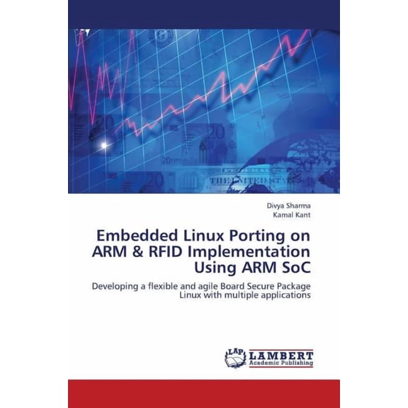 Embedded Linux Porting on Arm & Rfid Implementation Using Arm Soc (Paperback)