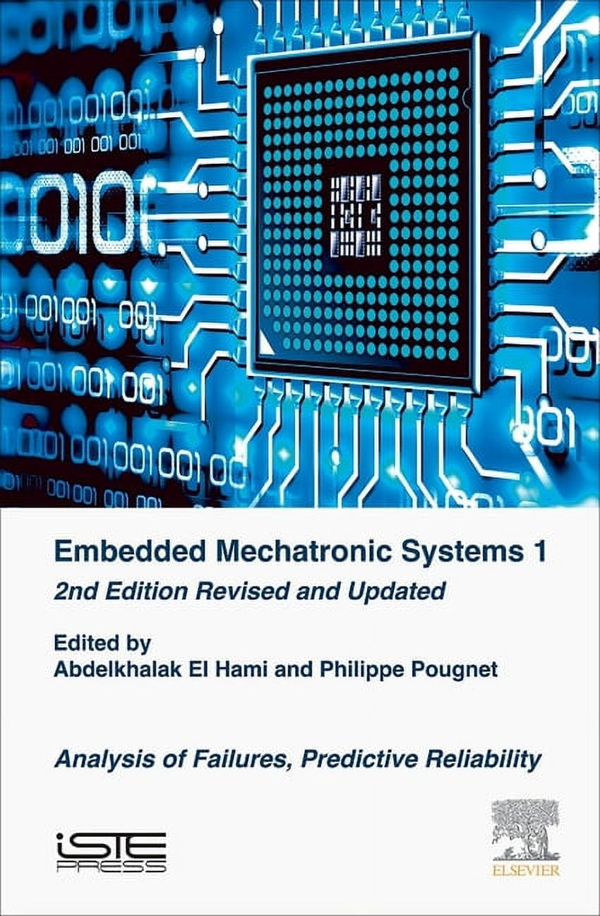Embedded Mechatronic Systems: Analysis of Failures, Predictive ...