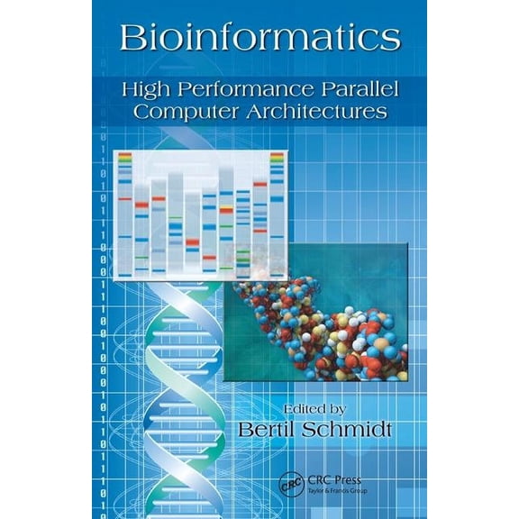 Embedded Multi-Core Systems Bioinformatics: High Performance Parallel Computer Architectures, (Hardcover)