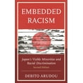 thumbnail image 1 of Embedded Racism: Japan's Visible Minorities and Racial Discrimination, (Hardcover), 1 of 1