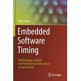 thumbnail image 1 of Embedded Software Timing: Methodology, Analysis and Practical Tips with a Focus on Automotive, (Paperback), 1 of 1