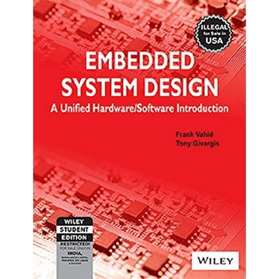 Pre-Owned Embedded System Design : A Unified Hardware/Software Introduction Paperback