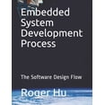 thumbnail image 1 of Embedded System Development Process: The Software Design Flow, (Paperback), 1 of 1