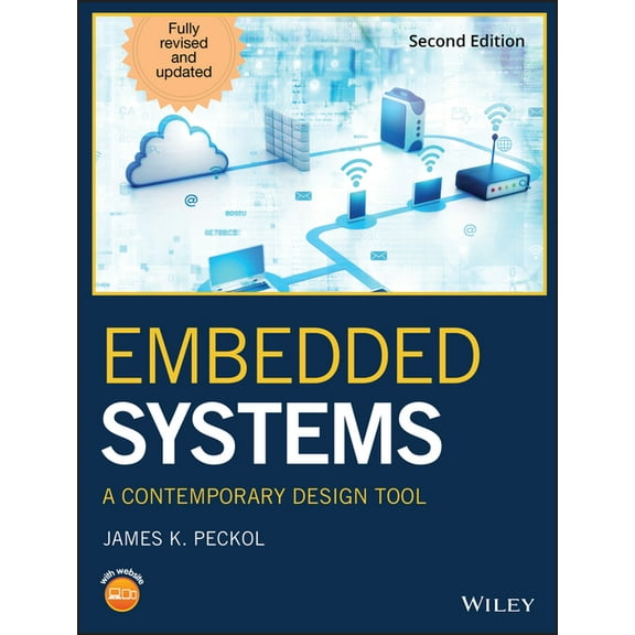 Embedded Systems: A Contemporary Design Tool, (Hardcover)