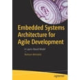 thumbnail image 1 of Embedded Systems Architecture for Agile Development: A Layers-Based Model, (Paperback), 1 of 1