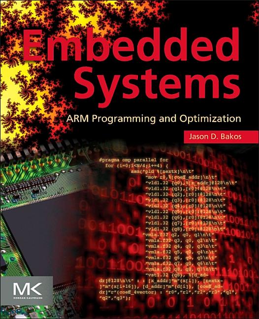 Embedded Systems: Arm Programming and Optimization, (Paperback ...